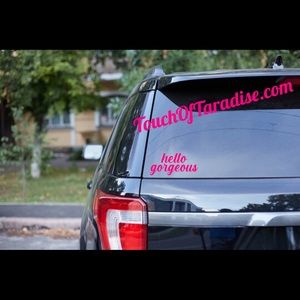 hello gorgeous 4 inch decal